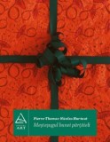 Mestesugul bunei partaieli - Pierre-Thomas-Nicolas Hurtaut - Editura Grupul Art