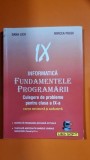 Informatica, fundamentele programarii, culegere de probleme pentru clasa a IX-a - Dana Lica