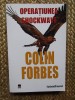 Colin Forbes - Operatiunea Shockwave, Editura Rao, 2008, 507 pagini, Carte politista