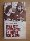Eu am fost spioana care l-a iubit pe Fidel Castro - Marita Lorenz
