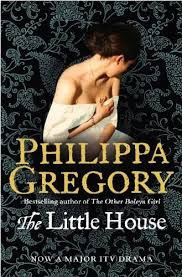 Philippa Gregory - The Little House