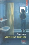 CATEVA LUCRURI DESPRE TINE-FLORIN IRIMIA-245021