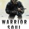 Warrior Soul: The Memoir of a Navy Seal