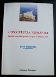 Sorin Bocancea (coord.) - Constituția Rom&acirc;niei. Opinii esențiale pentru legea...