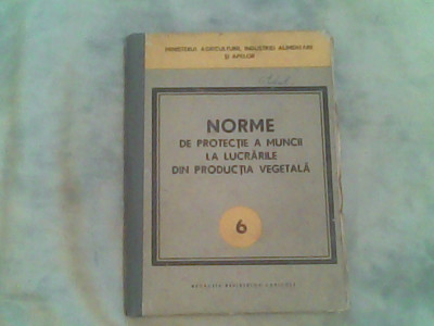 Norme de protectia muncii la lucrarile din productia vegetala foto