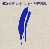 Entre eux deux | Melody Gardot, Phillippe Powell