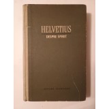 Helvetius - Despre spirit (1959) (puțin uzată)