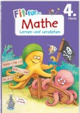 Fit f&uuml;r Mathe 4. Klasse. Lernen und verstehen