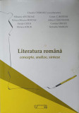 LITERATURA ROMANA. CONCEPTE, ANALIZE, SINTEZE-CLAUDIU CIOBANU (COORDONATOR) SI COLAB.