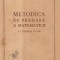 Metodica de predare a matematicii in clasele V-VII (Editie 1954)