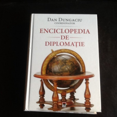 Enciclopedia de diplomatie - Dan Dungaciu foto
