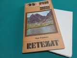 COLECȚIA MUNȚI NOȘTRII * NR. 25 * RETEZAT + HARTĂ * GHID TURISTIC * 1982 * 4 2 5