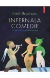 Infernala comedie - Emil Brumaru