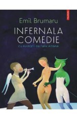 Infernala comedie - Emil Brumaru foto