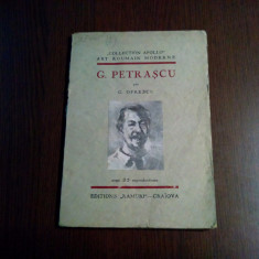 G. PETRASCU - G. Oprescu (dedicatie-autograf lui N. Titulescu) 193,36p+24 ilustr