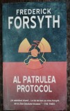 AL PATRULEA PROTOCOL -FREDERYCK FORSYTH