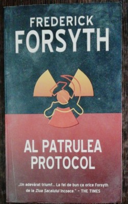 AL PATRULEA PROTOCOL -FREDERYCK FORSYTH foto