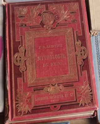 X.-B. Saintine - La Mythologie Du Rhin et Les Contes de la Mere-Grand foto