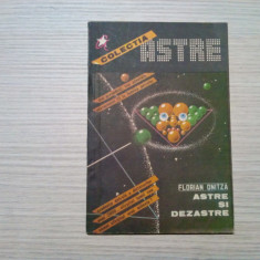ASTRE SI DEZASTRE - Florian Onitza - Editura Venus, 1990, 77 p.