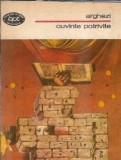Carte Cuvinte potrivite Tudor Arghezi Editura Minerva Biblioteca pentru Toti 1990 Carti Literatura Romana Clasica Poezie