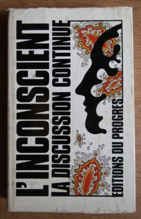 L'inconscient - la discussion continue