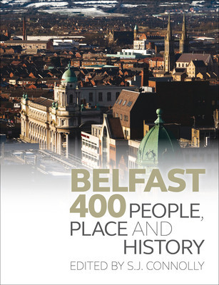 Belfast 400: People, Place and History foto