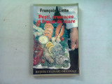 PESTI, CRUSTACEE SI FRUCTE DE MARE - FRANCOIS LOTTE (RETETE CULINARE ORIGINALE)