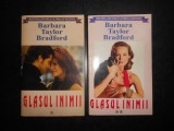 Barbara Taylor Bradford - Glasul inimii 2 volume