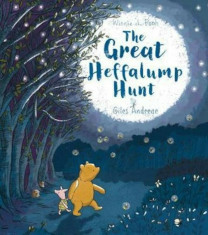 Winnie-the-Pooh: The Great Heffalump Hunt, Paperback/Giles Andreae foto