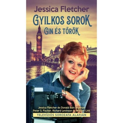 Gyilkos sorok - Gin &amp;eacute;s tőr&amp;ouml;k - Jessica Fletcher foto