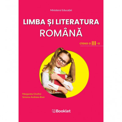 Limba Si Literatura Romana - Clasa 3 - Manual - Margareta Onofrei, Simona-andreea Bran foto