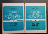 Histoire de la litterature francaise (2 vol.) - Angela Ion (coord.), Irina Bădescu, Cornelia Bejenaru, Sorina Bercescu