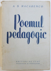 POEMUL PEDAGOGIC de A. S. MACARENCO , 1949 foto