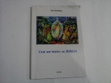 Cum am inteles eu BIBLIA - Dan Pavelescu
