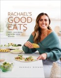 Good Eats: Easy, Laid-Back Nutrient Rich Recipes