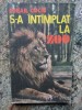 Mihail Cociu - S-a intamplat la ZOO