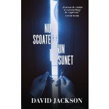 Nu scoate un sunet | David Jackson