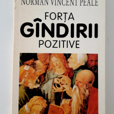 Norman Vincent Peale Forta gandirii pozitive