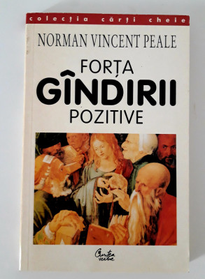 Norman Vincent Peale Forta gandirii pozitive foto