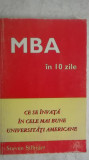 Steven Silbiger - MBA in 10 zile. Ce se invata in cele mai bune univ. americane, 1999