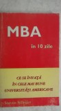 Steven Silbiger - MBA in 10 zile. Ce se invata in cele mai bune univ. americane