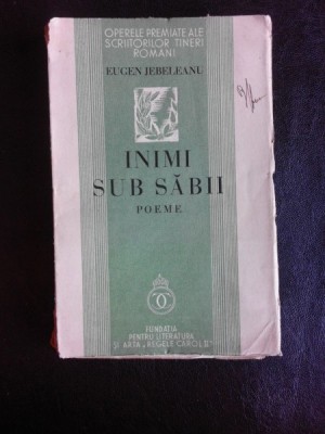 Inimi sub sabii - Eugen Jebeleanu poeme foto