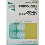 Introducere in analiza functionala - 1974 - Nicolae Gheorghiu (AE20)