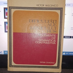 Dificultati ale lexicului rus , elemente de semantica contrastiva - Victor Vascenco