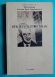 Dan Lungu si Lucian Dan Teodorovici &ndash; Str Revolutiei nr 89 ( Radu Aldulescu Magda Carneci Maia Morgenstern Andrei Serban Matei Visniec )