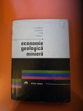 economie geologică minieră - T. P. Ghițulescu, N. Mihailovici, I. Folea, P. Rebreanu