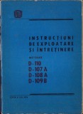 C5860N Instrucțiuni de exploatare și &icirc;ntreținere motoare D110, D107A, D108A, D109B, 1974, UTB Brașov