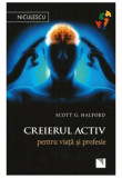 Creierul activ pentru viata si profesie | Scott G. Halford, Niculescu
