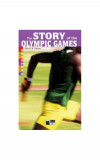 The Story of the Olympic Games | Colectiv, Black Cat Publishing