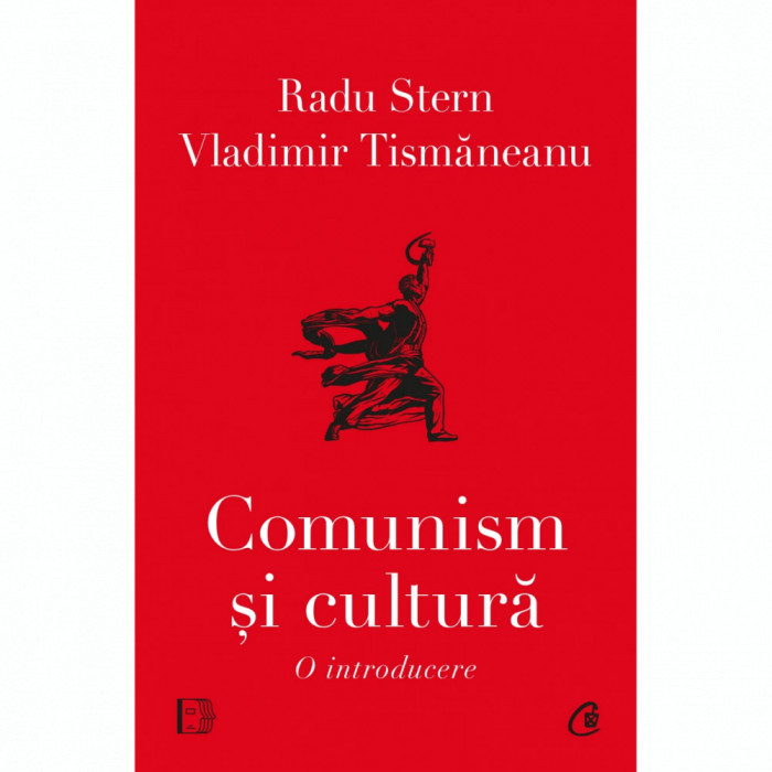 Comunism si cultura. O introducere, Radu Stern, Vladimir Tismaneanu